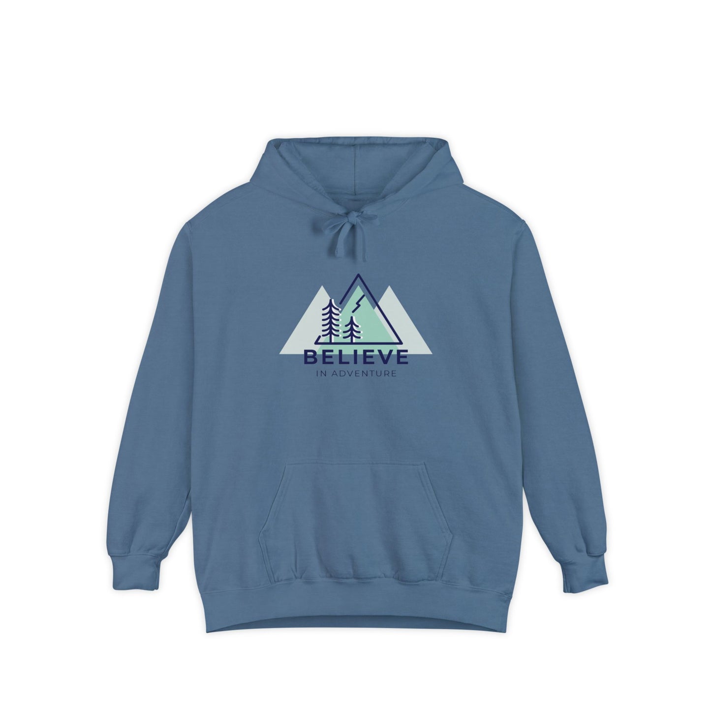 "Believe in Adventure" Unisex Garment-Dyed Adventure Hoodie